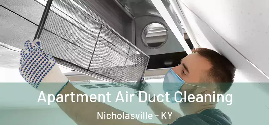  Apartment Air Duct Cleaning Nicholasville - KY